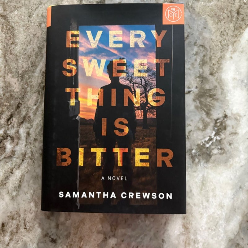Every Sweet Thing Is Bitter