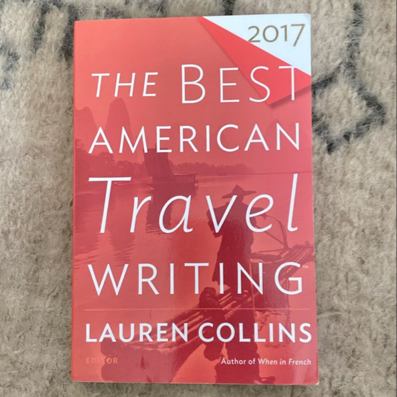 The Best American Travel Writing 2017