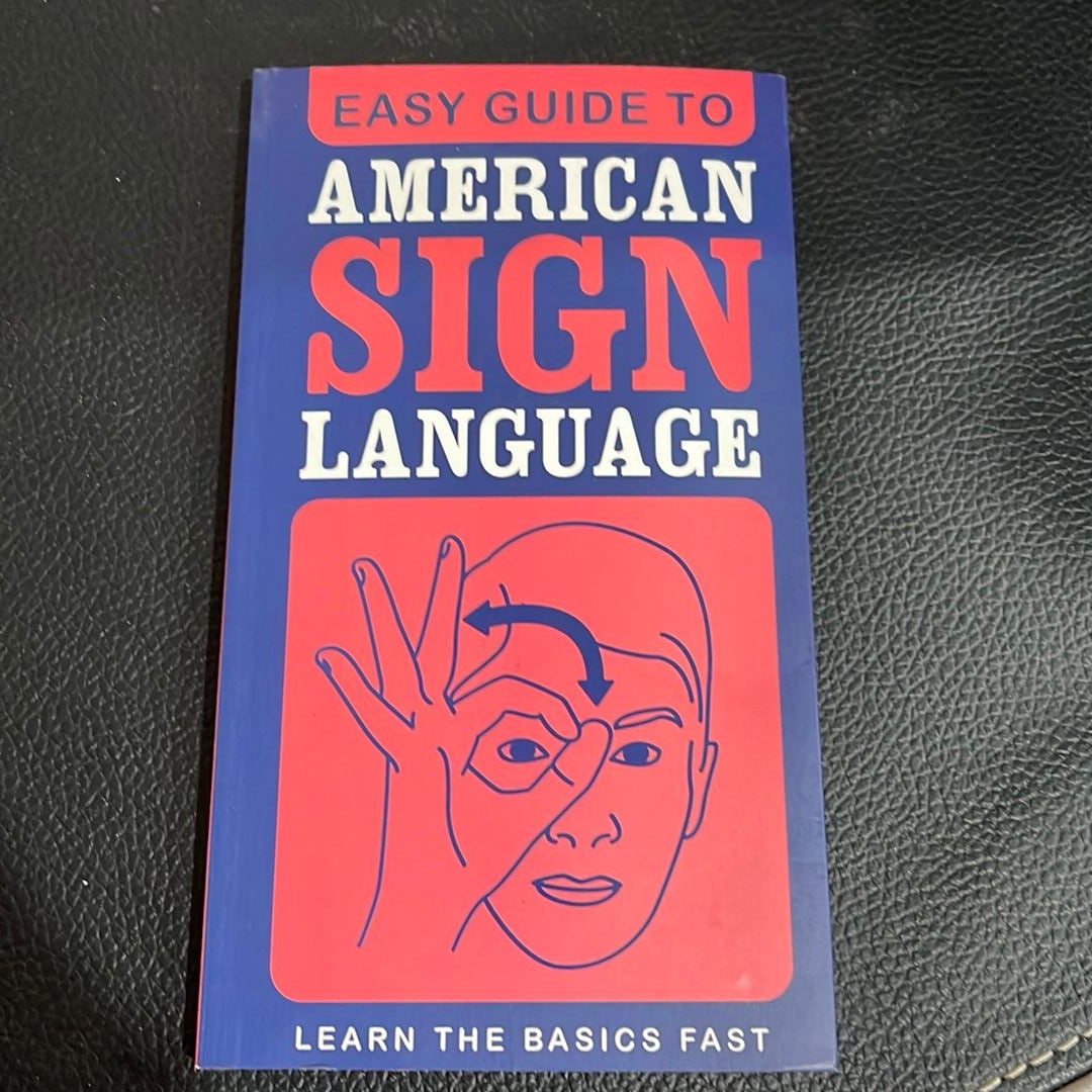 Easy Guide to American Sign Language