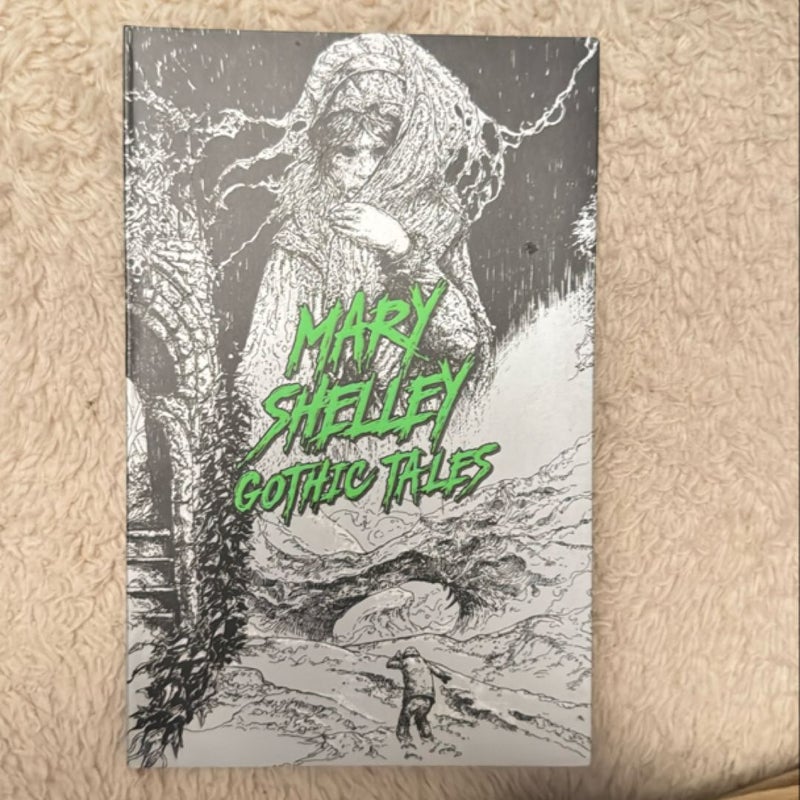 Mary Shelley: Gothic Tales