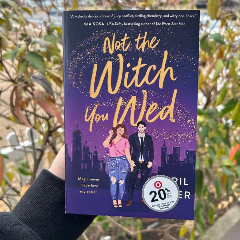 Not the Witch You Wed