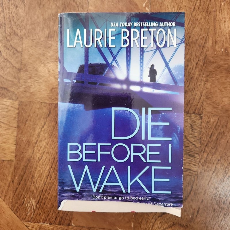 Die Before I Wake