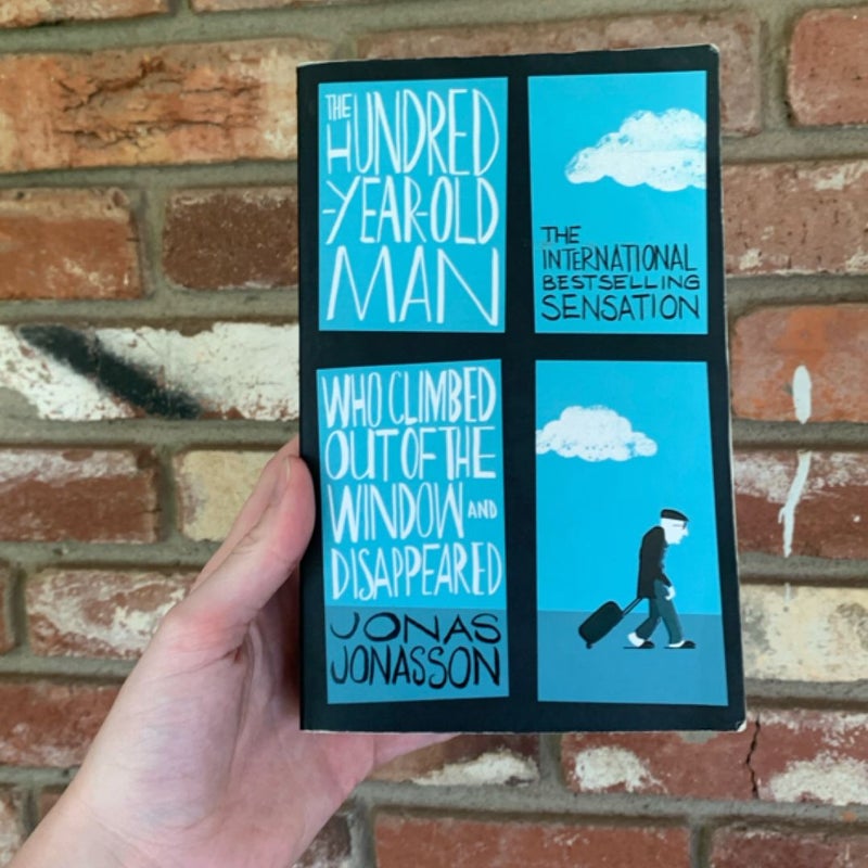 The Hundred-Year-Old Man Who Climbed Out of the Window and Disappeared