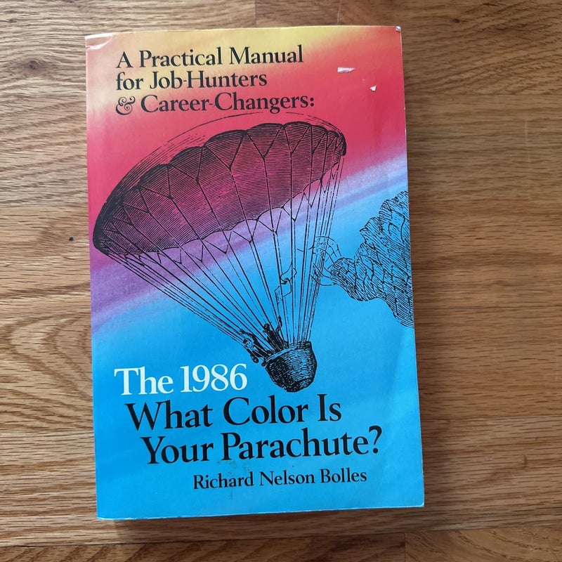 What Color Is Your Parachute? 1986