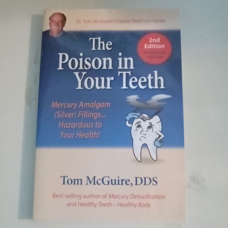 The Poison in Your Teeth