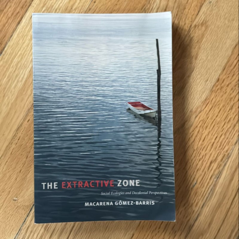 The Extractive Zone