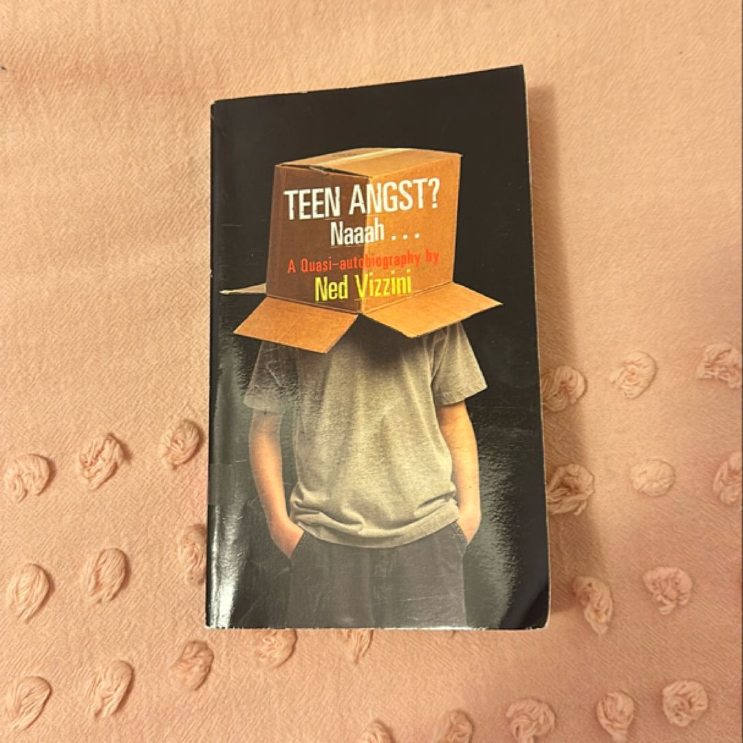 Teen Angst? Naaah...