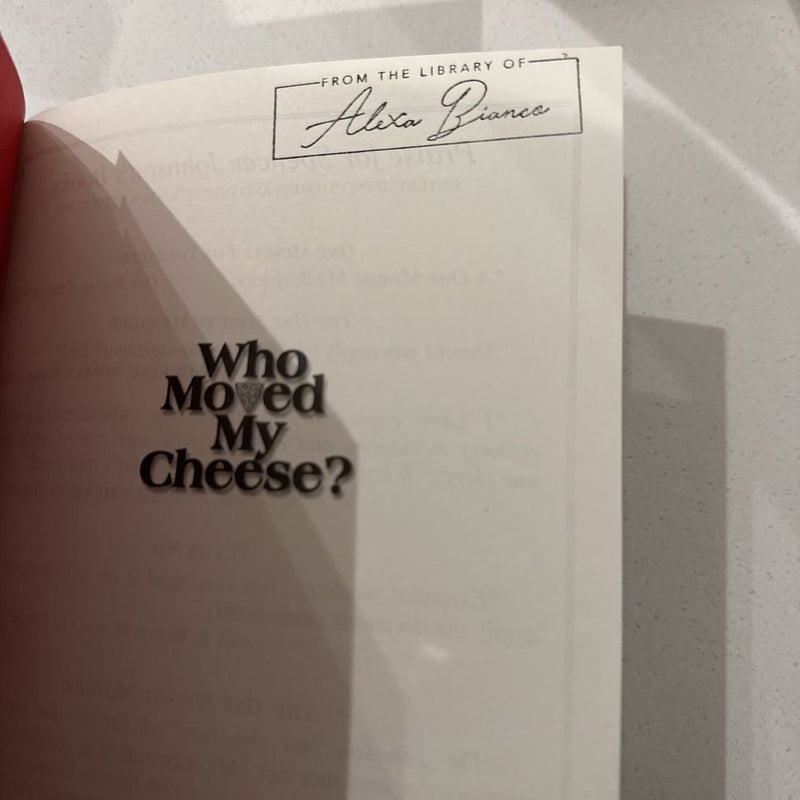 Who Moved My Cheese?