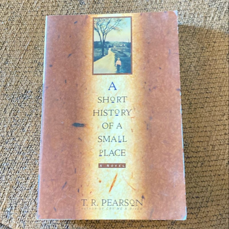 A Short History of a Small Place