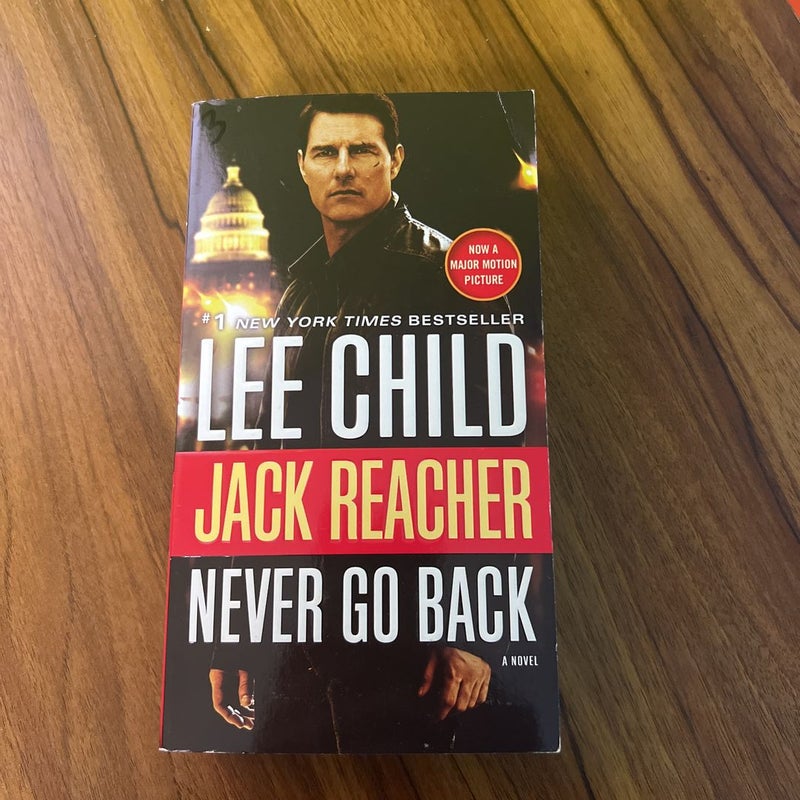 Jack Reacher: Never Go Back (Movie Tie-In Edition)