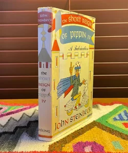 The Short Reign of Pippin IV: A Fabrication (1957 Book-of-the-month club edition)