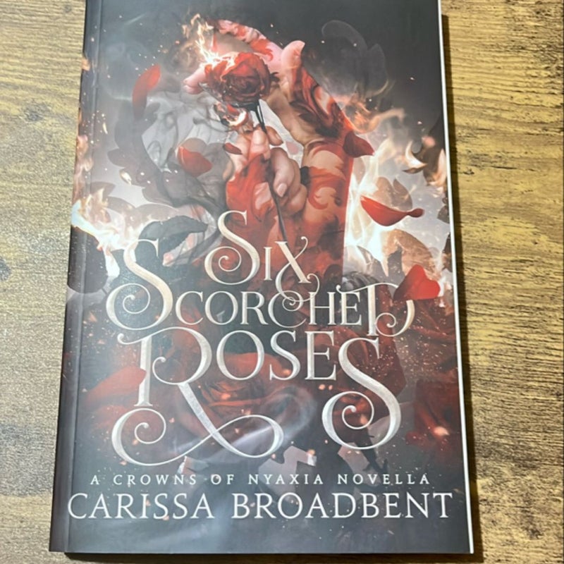 Six Scorched Roses