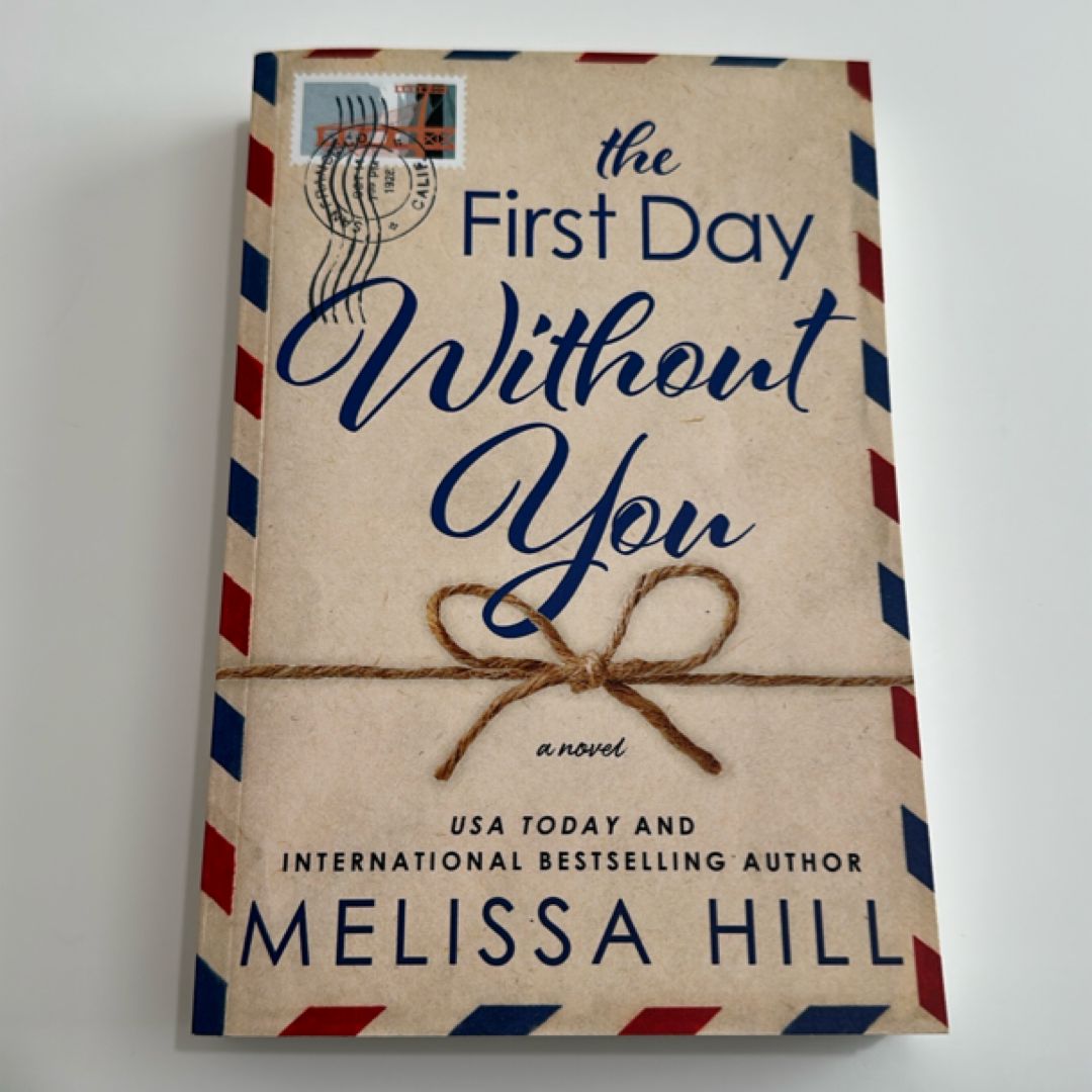 The First Day Without You