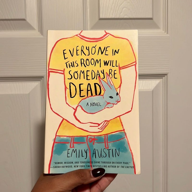 Everyone in This Room Will Someday Be Dead, Book by Emily Austin, Official Publisher Page