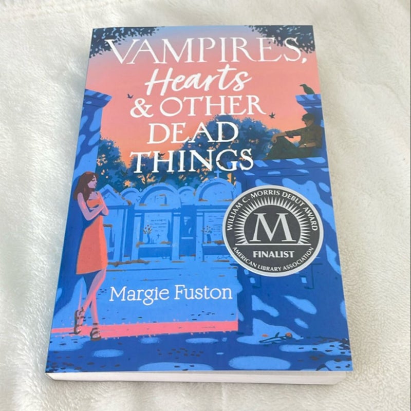 Vampires, Hearts and Other Dead Things