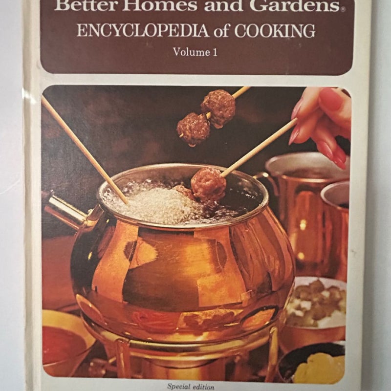 Better Homes and Gardens Encyclopedia of Cooking Vol. 1