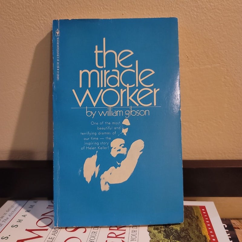 The Miracle Worker (by William Gibson)