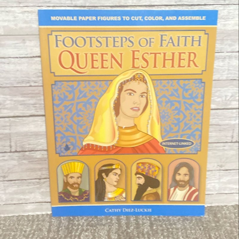 Footsteps of Faith Queen Esther