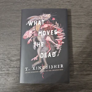 What Moves the Dead