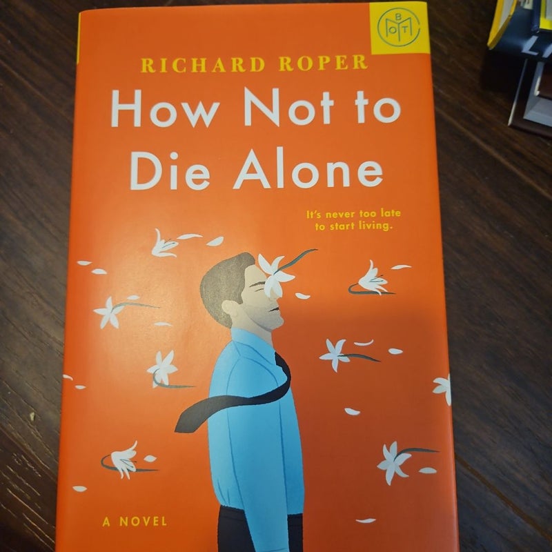 How Not to Die Alone