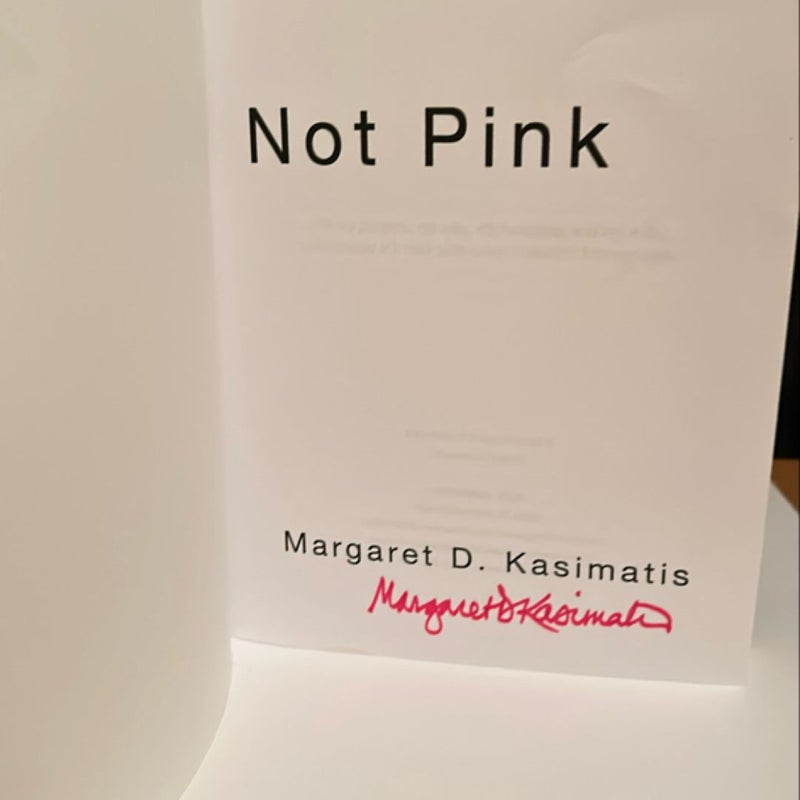 Not Pink  *signed*