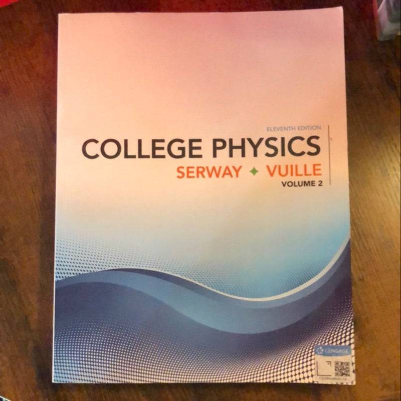 College Physics, Volume 2