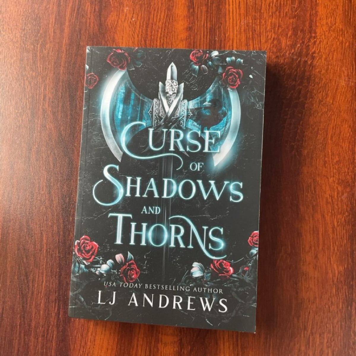Curse of Shadows and Thorns by LJ Andrews by LJ