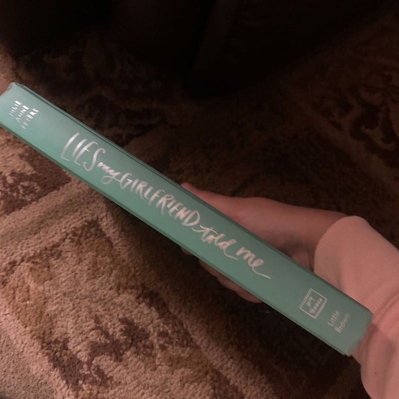 Lies My Girlfriend Told Me