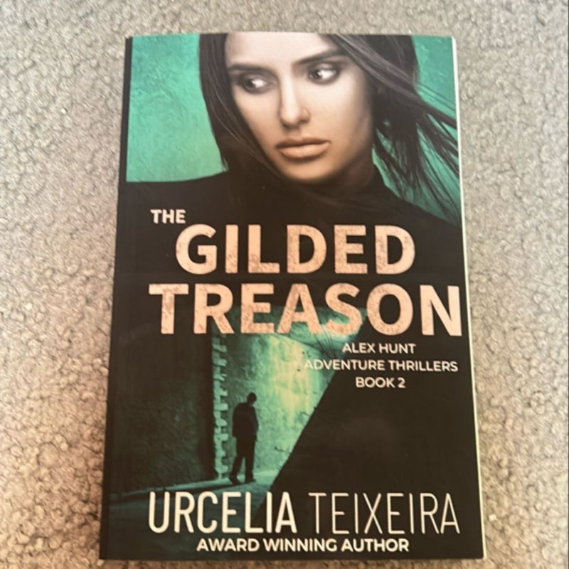 The Gilded Treason