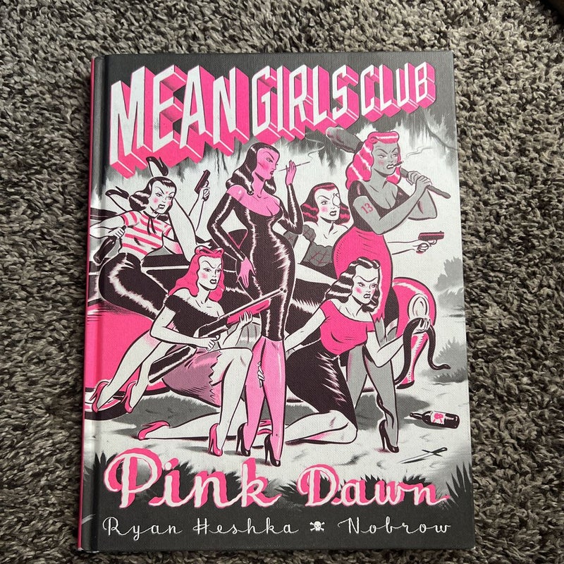 Mean Girls Club: Pink Dawn [Graphic Novel]