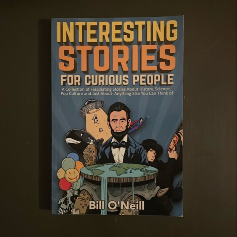 Interesting Stories for Curious People
