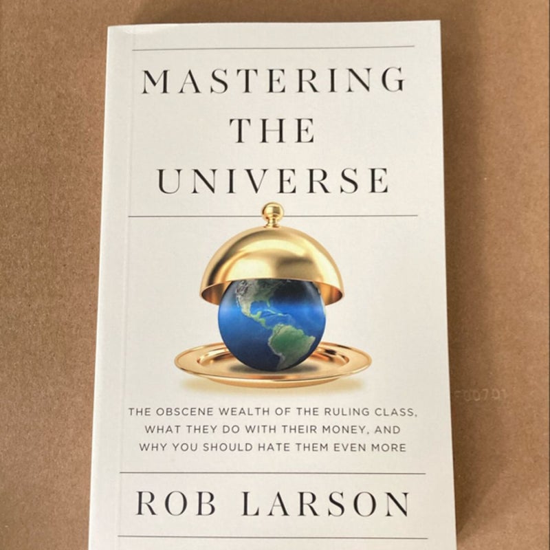 Mastering the Universe