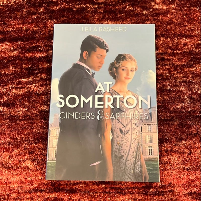 At Somerton: Cinders and Sapphires