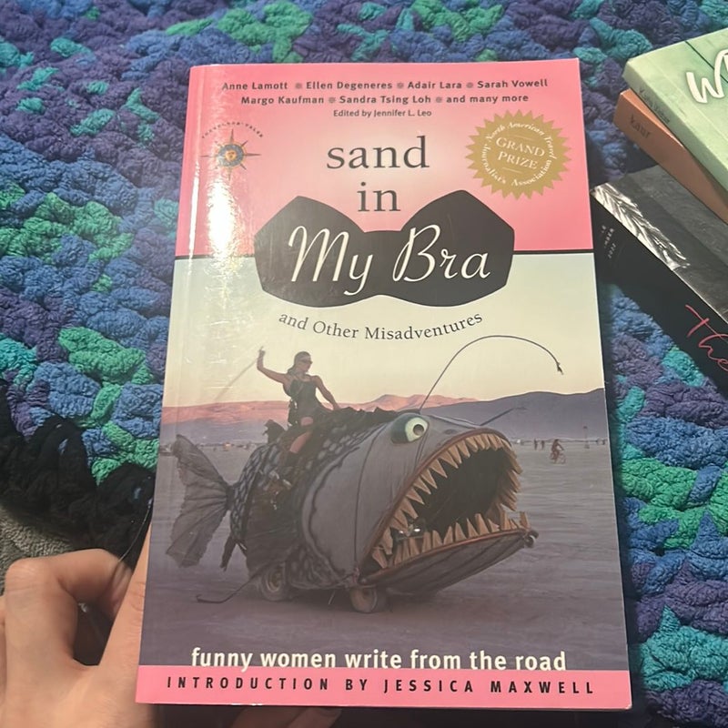 Sand in My Bra and Other Misadventures