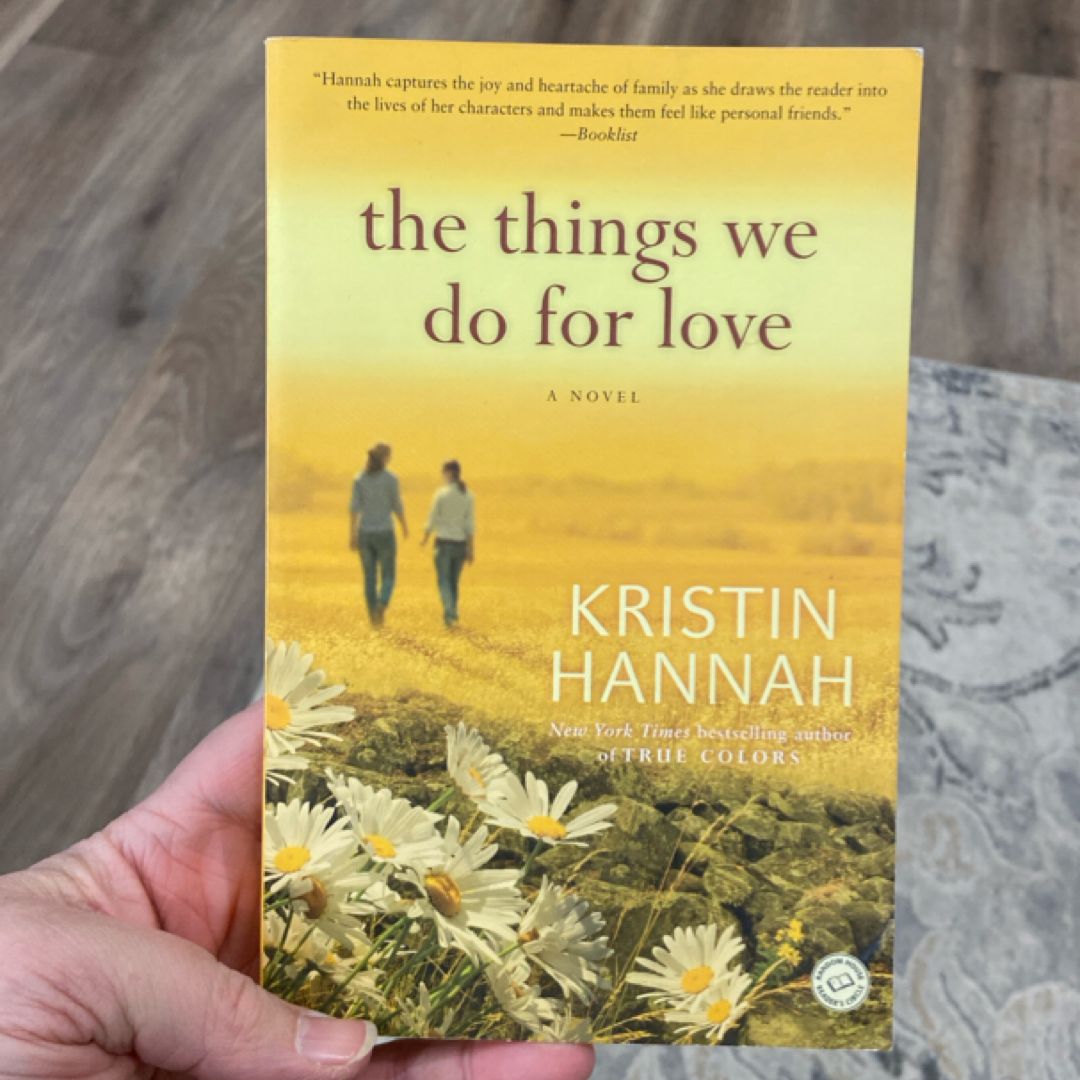 The Things We Do for Love