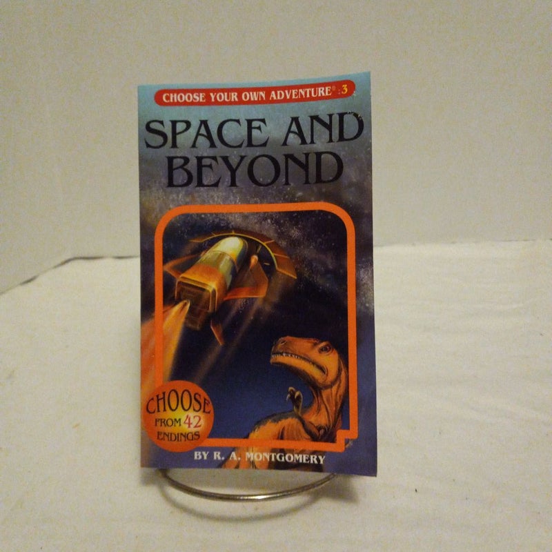 Space and Beyond