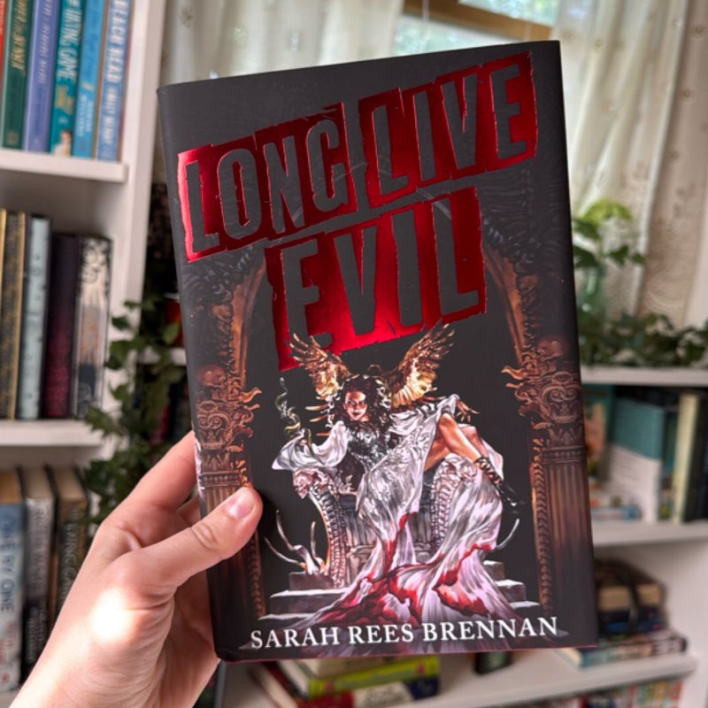 Long Live Evil