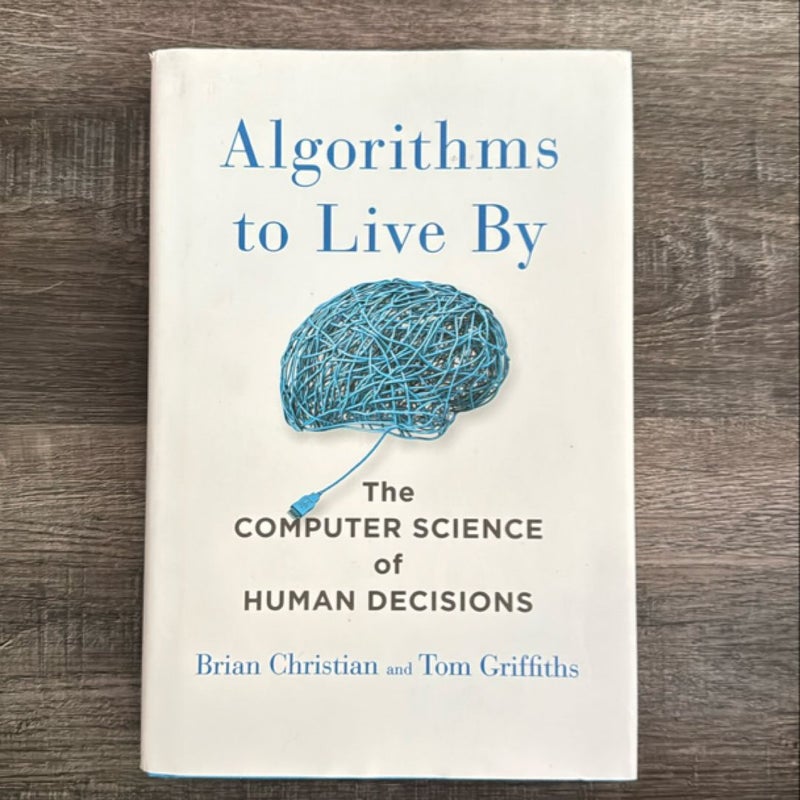 Algorithms to Live By