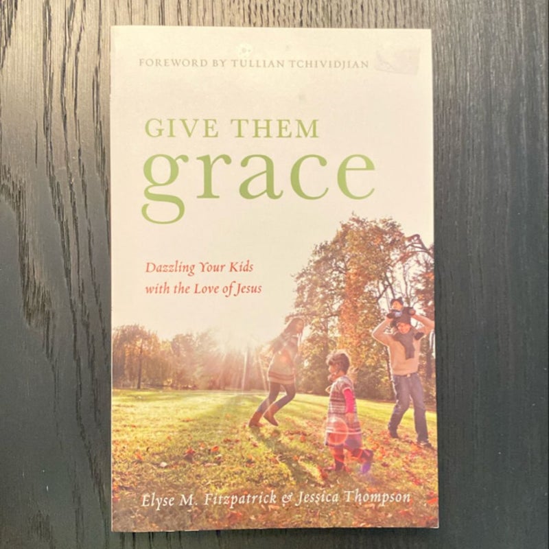 Give Them Grace