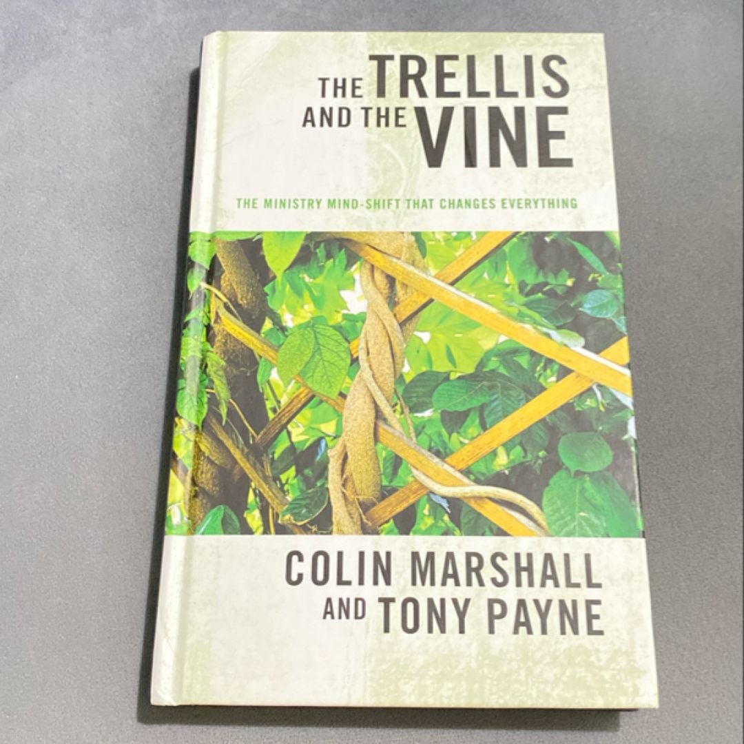 The Trellis and the Vine