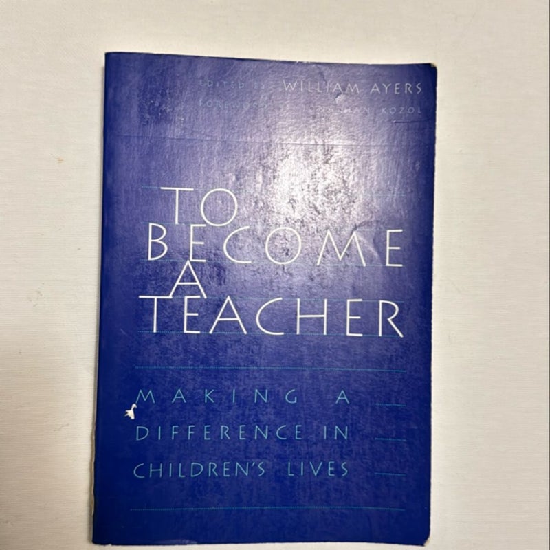 To Become a Teacher