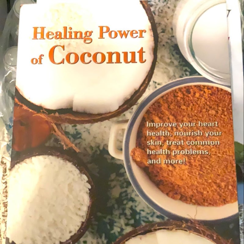 Healing Power of Coconut