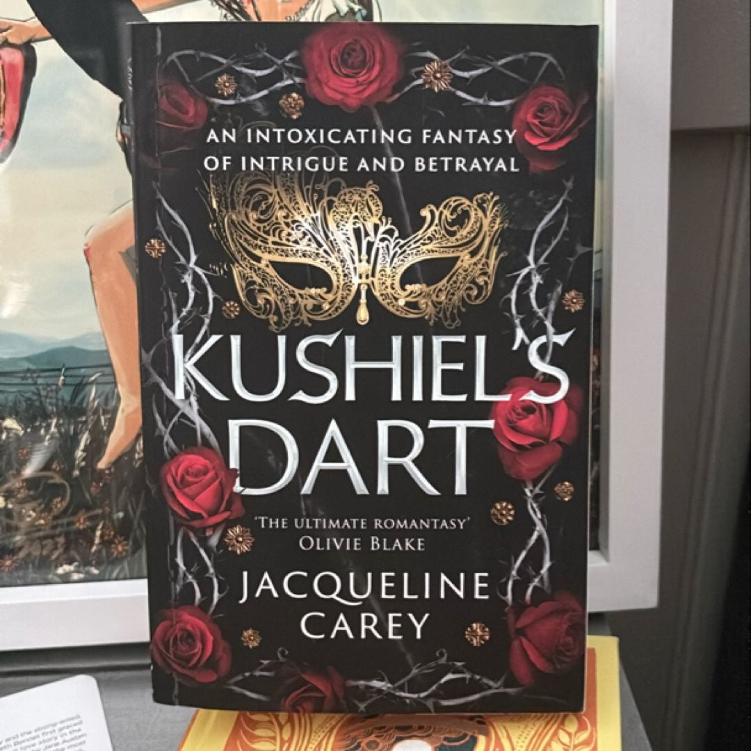 Kushiel's Dart: Kushiel's Legacy Book 1