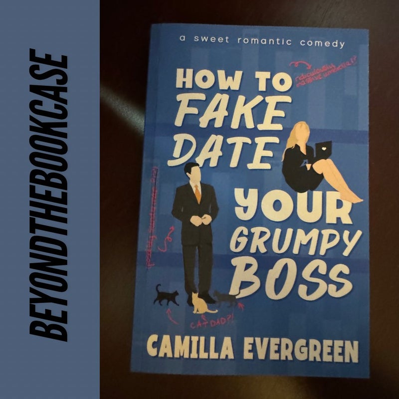 How to Fake Date Your Grumpy Boss