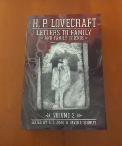 Letters to Family & Family Friends Vol. 2