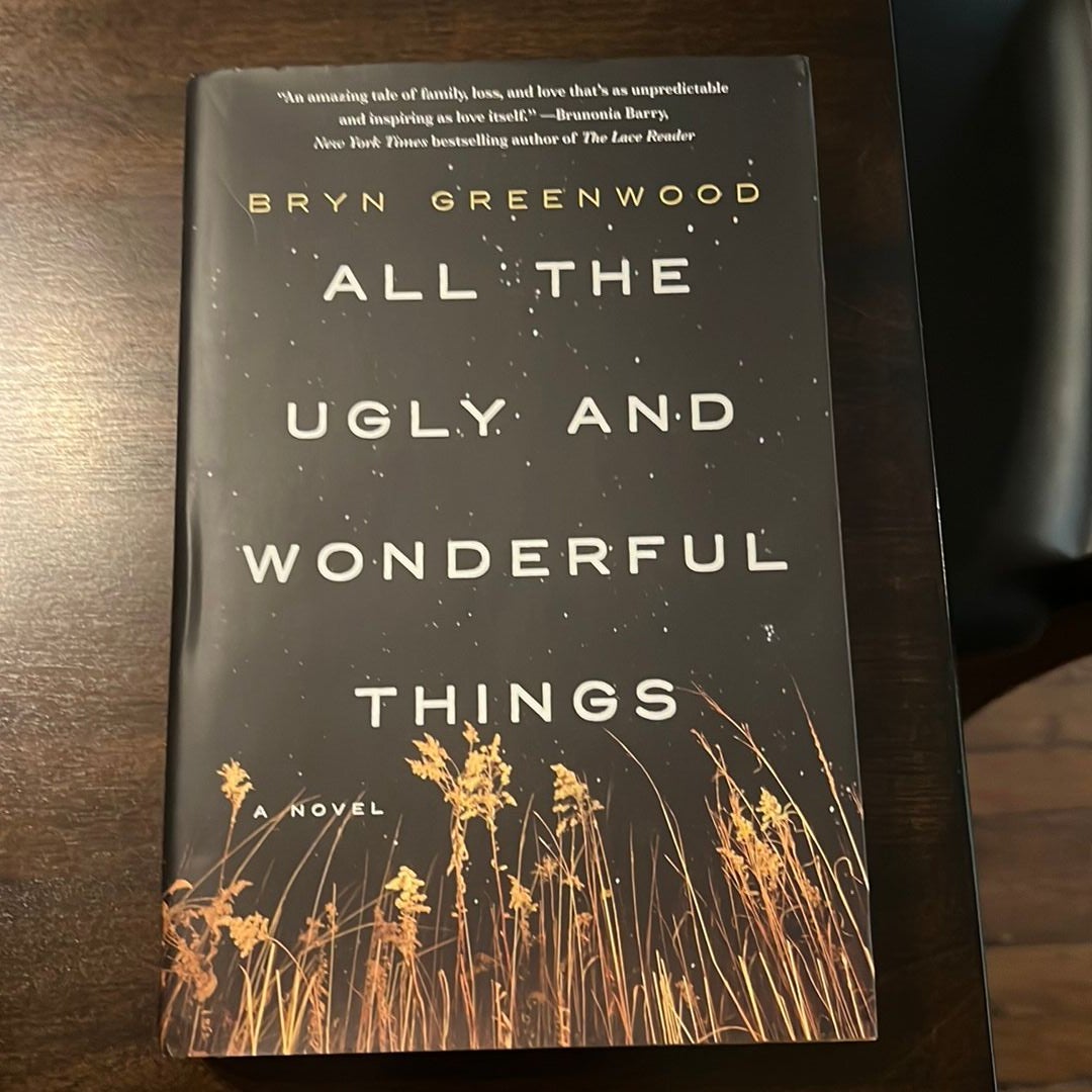 All the Ugly and Wonderful Things by Bryn Greenwood, Hardcover Pangobooks