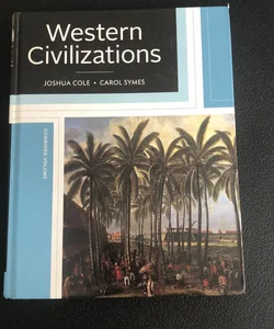 Western Civilizations, Volume 1