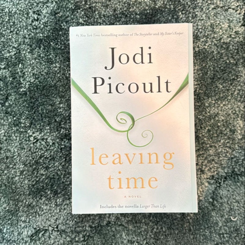 Leaving Time (with Bonus Novella Larger Than Life)