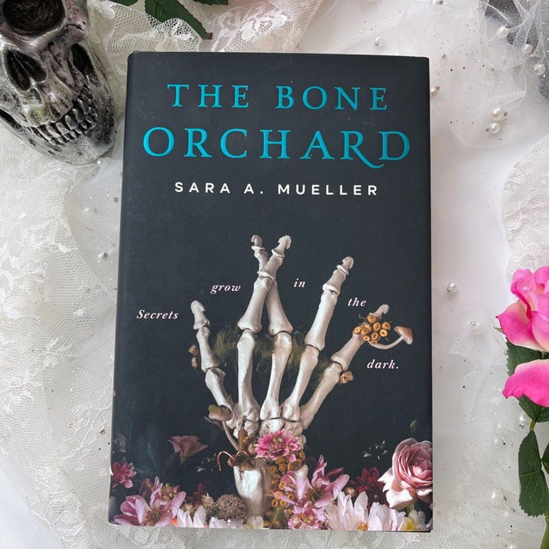 The Bone Orchard🌸💀 Hardcover Secrets Grow in the Dark
