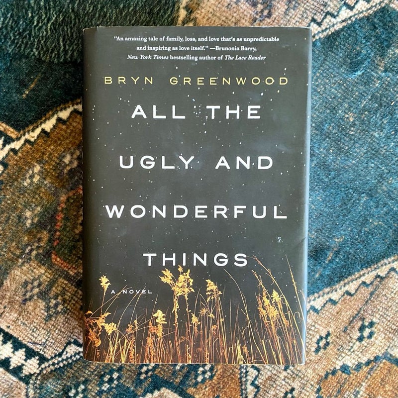 All the Ugly and Wonderful Things